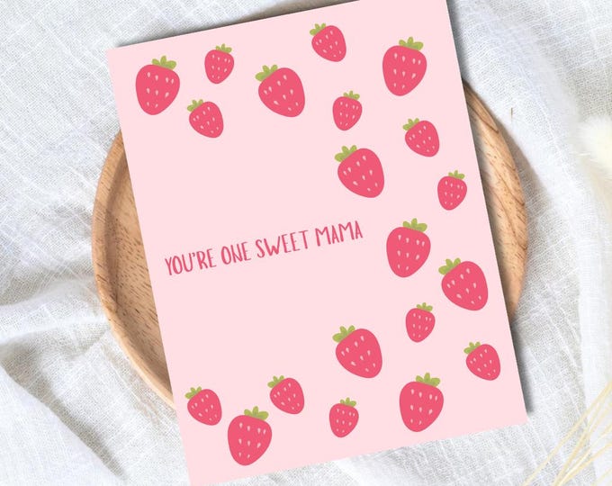 One Sweet Mama Strawberry Mothers Day Card, Flowers Mothers Day Card From Daughter, Sweet Sentimental Gift For Mom, Birthday Card For Mum