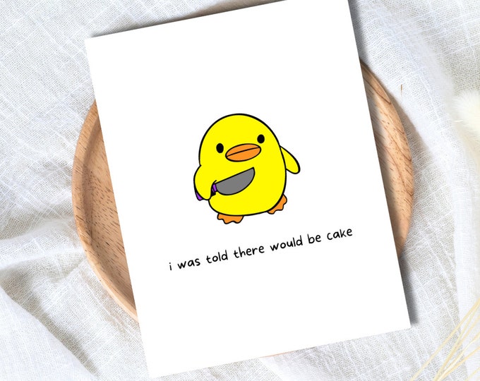 I Was Told There Would Be Cake Birthday Card, Duck With A Knife, Funny Rude Birthday Card For Bestie Husband Wife Boyfriend Girlfriend Him