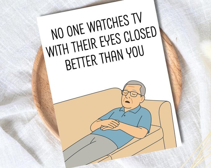 Watching TV With Their Eyes Closed Father's Day Card | Funny Fathers Day Card For Dad Grandad Husband | Dad Birthday | Cute Daddy Grandpa