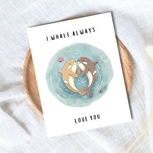 Anniversaire Je t'aime toujours les baleines Carte d'anniversaire Saint-Valentin Anniversaire mari Épouse petit ami petite amie partenaire