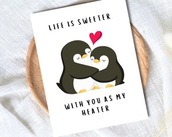 Life Is Sweeter With You As My Heater Birthday Card | Husband Wife Boyfriend Girlfriend Partner | Penguin Birthday Card | Cute Funny Sweet