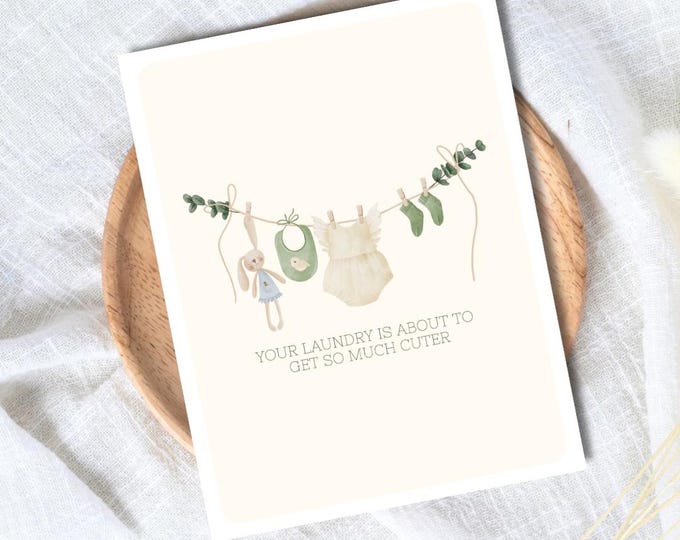 Your Laundry Is About To Get Cuter Baby Shower Card, A New Baby Card, Bestie Pregnant, Congratulations,  Daughter Niece Granddaughter Child