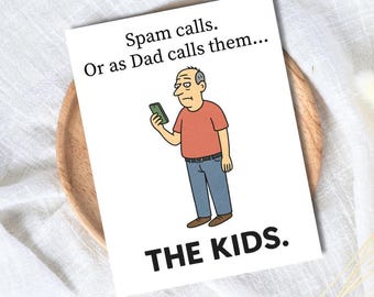 TARJETA DEL DÍA DEL PADRE - Humor divertido de llamadas spam para papá y abuelo