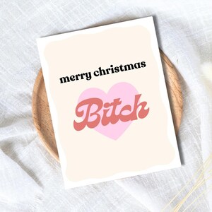 Merry Christmas B*tch, Bestie Weihnachtskarte, Weihnachtskarte für den besten Freund, Freundschaftskarte, Girl Bestie, Geschenkbox für Freund Weihnachten