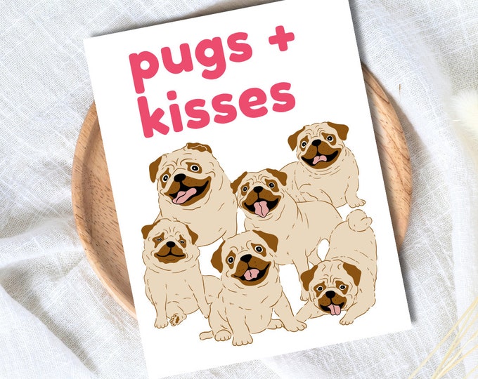 Pugs And Kisses Card | Card For Pet Owner | Pug Card | Anniversary Card for Wife Husband | Valentines Card For Her Him