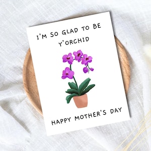 Tarjeta del Día de la Madre "Orgulloso de ser Y'Orchid" para una mamá plantadora, tarjeta para el Día de la Madre, tarjetas del Día de la Madre para ella, tarjeta del Día de la Madre para la abuela Nana
