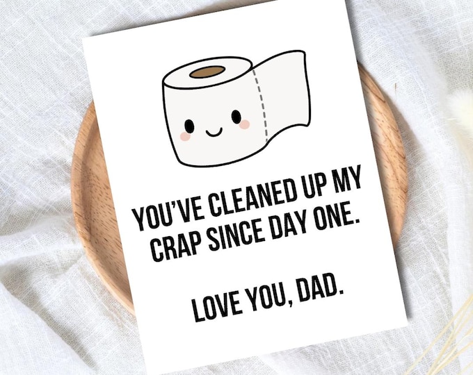You've Cleaned Up My Crap Father's Day Card | Funny Fathers Day Card For Dad Grandad Husband | Dad Birthday | Cute Daddy Grandpa Grandfather