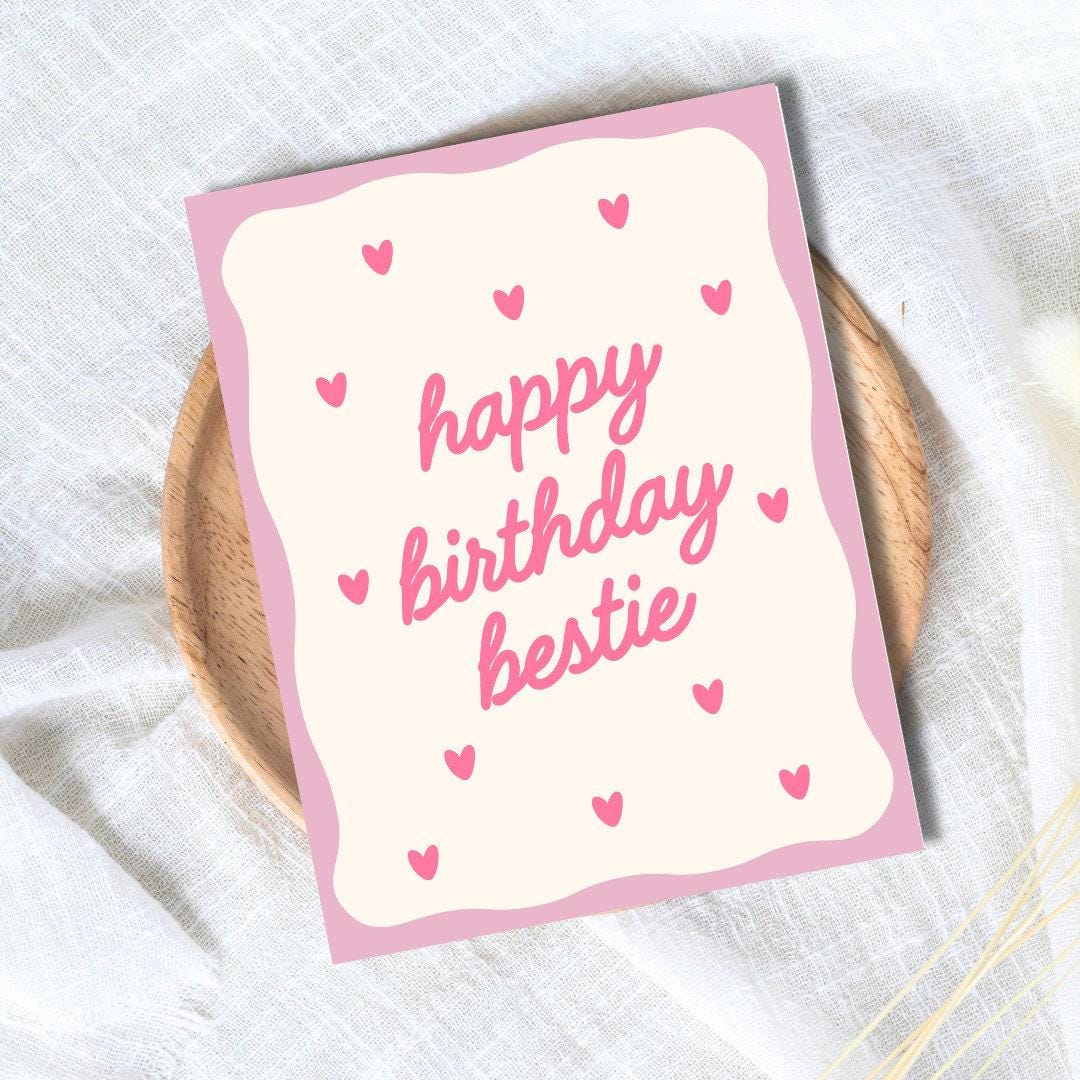 Happy Birthday Bestie Card: Friendship Greeting Card