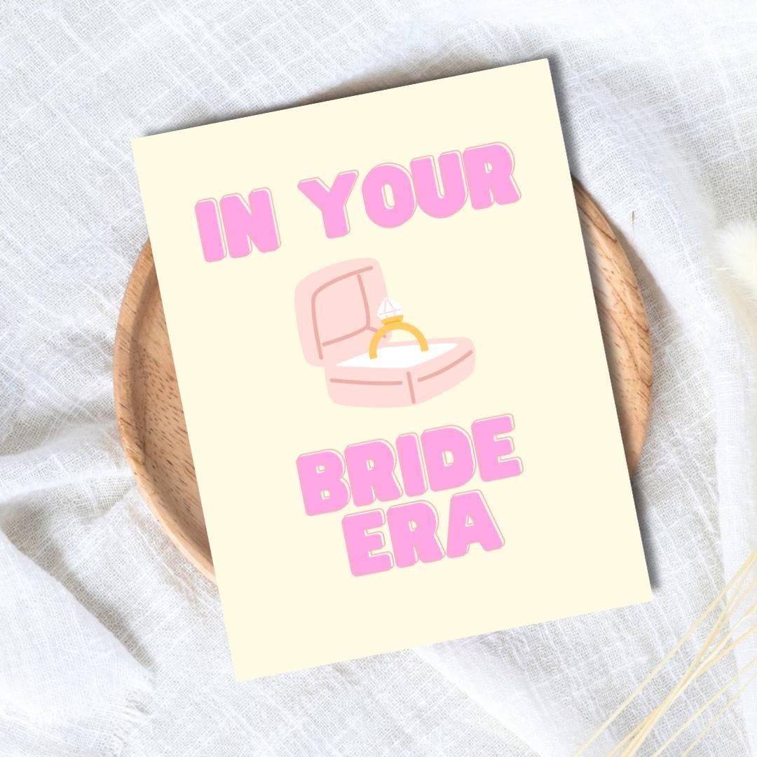 ENGAGEMENT CARD - In Your Bride Era Congratulations Card