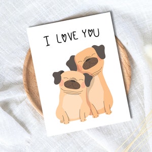 Tarjeta de amor de Pug / Tarjeta para dueño de mascota / Tarjeta de Pug / Tarjeta de aniversario para esposa / Esposo / Tarjeta de San Valentín para ella / Él