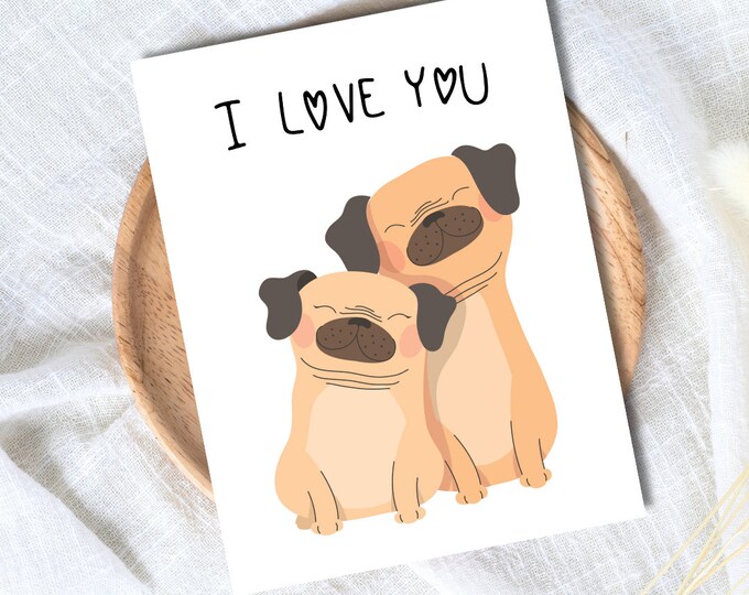 Pug Love Card | Card For Pet Owner | Pug Card | Anniversary Card for Wife Husband | Valentines Card For Her Him