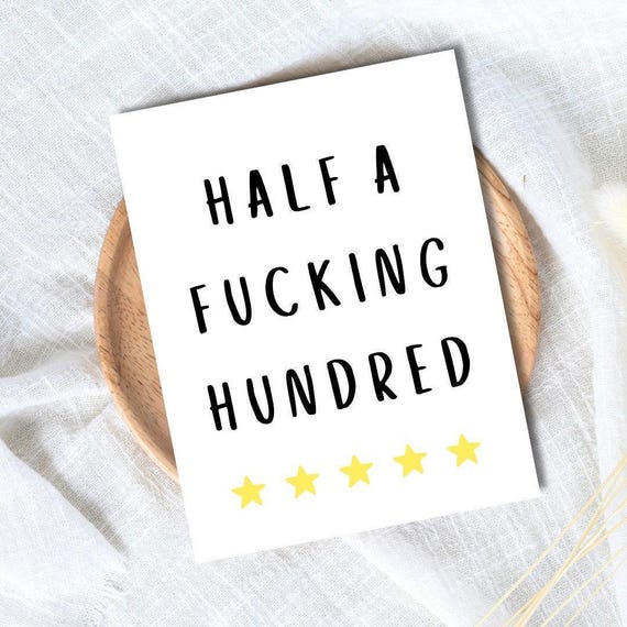 Funny 50th Birthday Card: Rude Half A Hundred Card For Dad