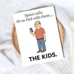 Anti-Spam-Call Lustige Vatertags-Karte | Kinder Humor | Vatertagskarte für Papa Opa Ehemann | Papa Geburtstag | Niedlicher Daddy Opa Großvater