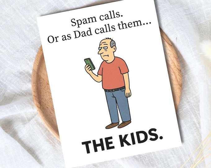 Spam Call Funny Father's Day Card | Kids Humour | Fathers Day Card For Dad Grandad Husband | Dad Birthday | Cute Daddy Grandpa Grandfather