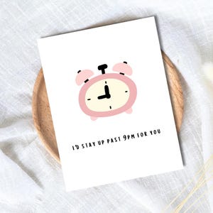 Me quedaría despierto hasta pasadas las 9 p. m. por ti / Tarjeta de enamorado / Tarjeta de San Valentín para ella / Él / Esposa / Marido / Novio / Prometido / Regalo de aniversario