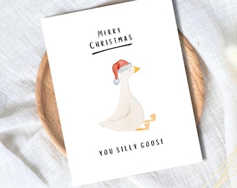 Funny Silly Goose Christmas Card - Holiday Greeting Card