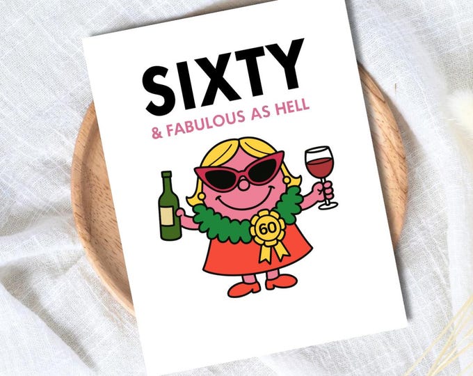 Miss Sixty & Fabulous Funny 60th Birthday Card, milestone birthday card, 60th birthday gift for Women, Funny Card For Friend, prosecco card