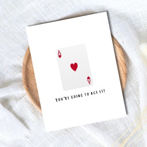 You're Going To Ace It Card New Job Good Luck Arbeit Freund, Glückwunschkarte, Staffelung, gut gemacht, neuer Job, Werbung personalisierte Karte