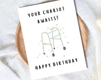 FUNNY BIRTHDAY CARD - Your Chariot Awaits 60th 70th 80th