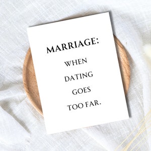 Marriage: When Dating Goes Too Far Funny Rude Wedding Anniversary Card For Husband Wife Partner, 1st Anniversary Card For Wife Him Fiancé