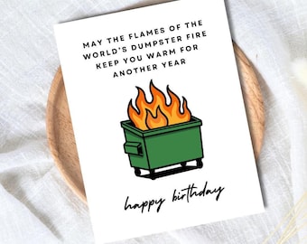 Funny Dumpster Fire Birthday Card - Gift For husband