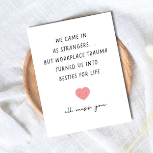 WORKPLACE TRAUMA CARD - Funny Congrats Leaving Coworker Card