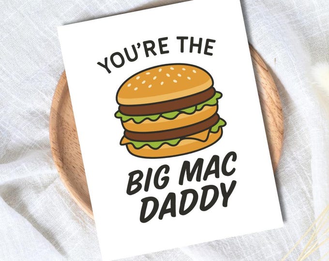 Big Mac Daddy Father's Day Card | Funny Fathers Day Card For Dad Grandad Husband | Dad Birthday | Cute Daddy Grandpa Grandfather