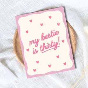 Bestie 30e anniversaire carte, 30e anniversaire carte, carte d'anniversaire pour meilleur ami, carte d'amitié, fille Bestie Bday, coffret cadeau pour amis