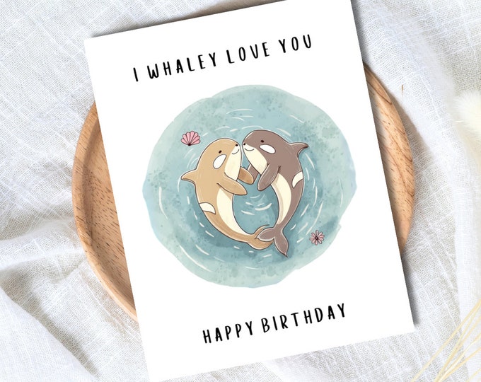 I Whaley Love You Birthday Anniversary Card | Husband Birthday Card | Wife Birthday Card | Girlfriend Birthday Card |  | Funny Birthday Card