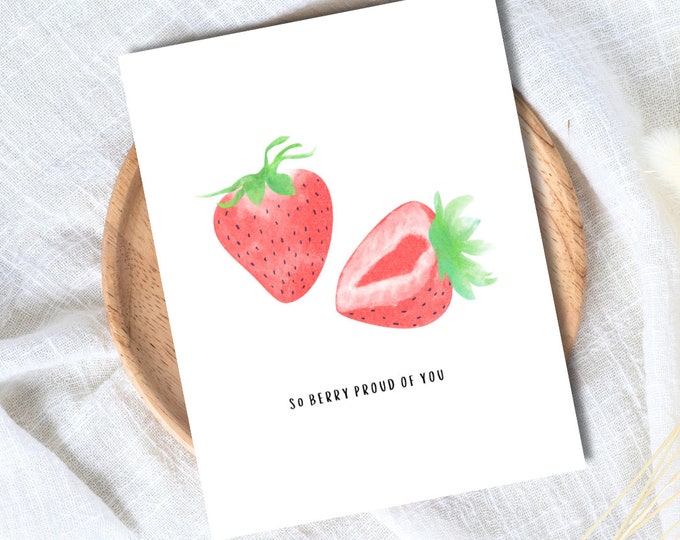 So Very Proud Of You Strawberry So Berry Proud - Funny Congratulations Card, Graduation, Well Done, New Job, Promotion Personalised Card