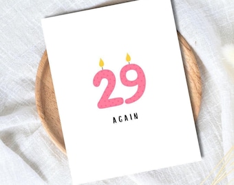 FUNNY BIRTHDAY CARD - 29 Again Dad Grandpa Husband