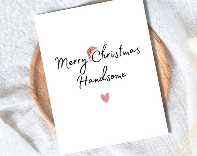 Merry Christmas Handsome Love You Christmas Card, Boyfriend christmas card, Christmas card for Husband For Him, personalised Christmas Gift
