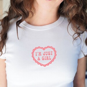 I&#39;m Just A Girl Baby Tee, Meme Shirt, Gift Ideas for Her,Funny Gift for Teen, Cute T-Shirt, Pinterest Aesthetic, y2k, Baby Tee for Women