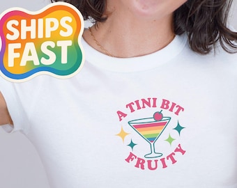 A Tini Bit Fruity Baby Tee, Retro Pride Shirt, Funny Martini T-Shirt, LGBTQ Graphic Crop Top,Queer Summer Tee,Y2K Fitted Women’s Top,Vintage