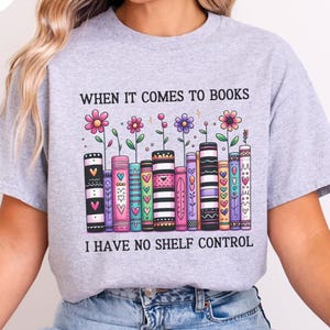 Book Shirt, bookish shirt, book lover shirt, reading shirt, book merch, Shelf Control, gift for book lover, book lovers gifts, reader gift