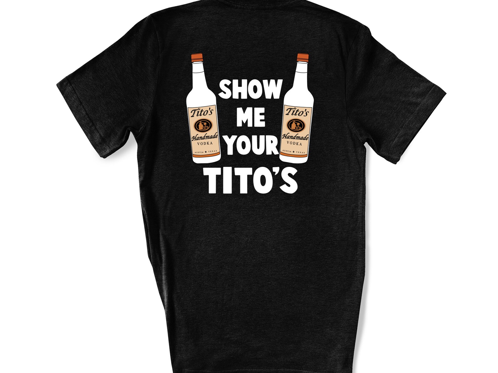 Show Me Your Titos Svg Titos Svg Vector Cri Cut File Etsy Singapore