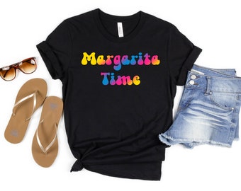 Margarita Time Colored / Margarita Shirt / Margarita Lover / Funny Margarita Shirt / Funny Drinking Shirt / Tequila Shirt / Cinco De Mayo