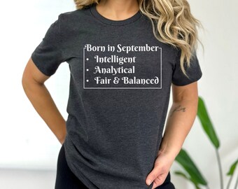 Born in September Shirt (White) | September Birthday Shirt | Statement Shirt | September Birthday Gift | September Party Shirt | Birth Month