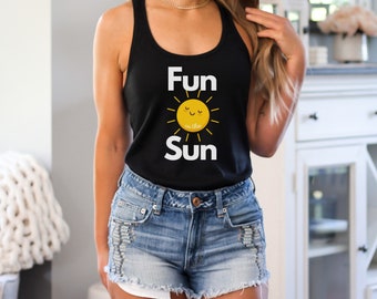 Fun in the SunTank Top | Summer Tank Top | Beach Tank Top | Lake Tank Top | Vacation Tank Top | Summer Vacation Top | Fun Summer Top