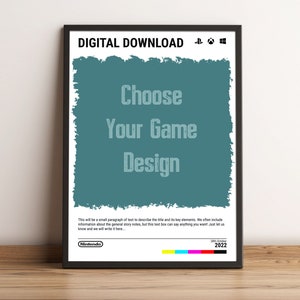 May include: A digital download poster with a teal green background and the text "Choose Your Game Design". The poster also includes the text "This will be a small paragraph of text to describe the title and its key elements. We often include information about the general story notes, but this text box can say anything you want! Just let us know and we will write it here..." and the Nintendo logo.