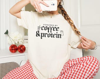 Fueled by Coffee and Protein Comfort Colors Tee - Gym Fitness Shirt