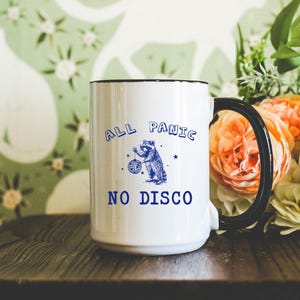 All Panic No Disco Coffee Mug (15oz) | Colored Handle Coffee Mug | Elder Emo Gift | Gift for Elder Emo