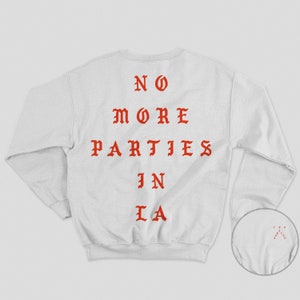 Sudadera unisex de mezcla pesada TLOP Los Ángeles "No More Parties in LA", Kanye West Yeezy Merch (BLANCA)