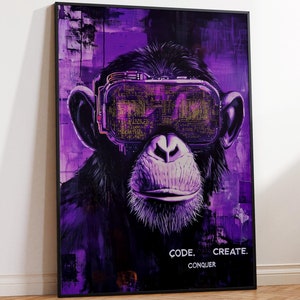 May include: A purple and black digital art print of a monkey wearing virtual reality goggles. The monkey is looking directly at the viewer. The text "CODE. CREATE. CONQUER" is at the bottom of the print.