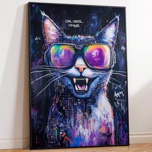 May include: A colorful painting of a cat wearing neon pink and blue sunglasses. The cat has a mischievous expression and is surrounded by a black and white background with colorful graffiti. The text "CODE, CREATE... CONQUER" is written in white at the top of the image.