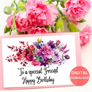 To a special friend Happy Birthday Digital Greeting  Card Flowers