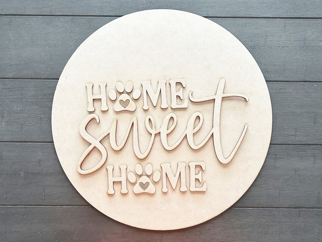 Home Sweet Home - Dog Lovers Sign - Pet Sign - Animal Lover - Wood ...