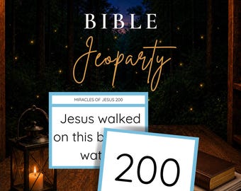 May include: A Bible Jeopardy game card featuring the text Miracles of Jesus 200 and Jesus walked on this body of water. A second card displays the number 200. The background shows a dark forest with string lights and a lit lantern.