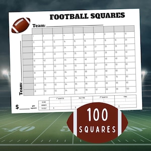 May include: A white Football Squares game sheet with a football graphic and the text "FOOTBALL SQUARES". The sheet has numbered squares from 1 to 100, with spaces for team names and score tracking.