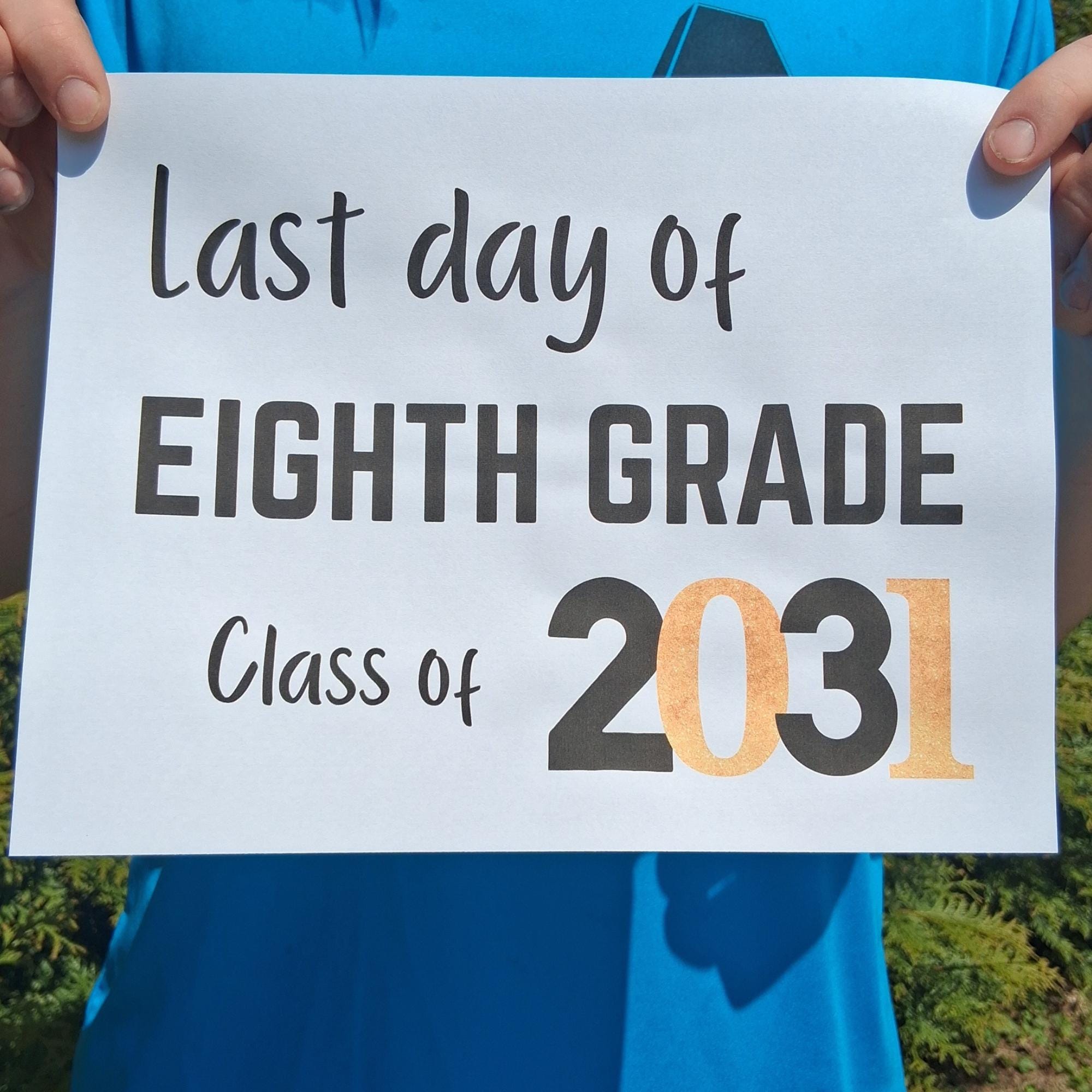 Last Day of Eighth Grade Sign - Class of 2031 Easy Printable Photo Prop ...